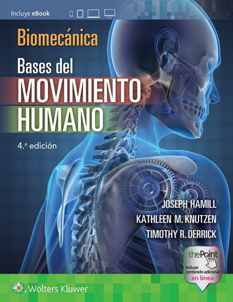 biomechanical basis of human movement